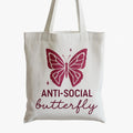 Anti Social Butterfly tote bag featuring a pink butterfly graphic and humorous introvert quote printed on a reusable canvas shopping bag.