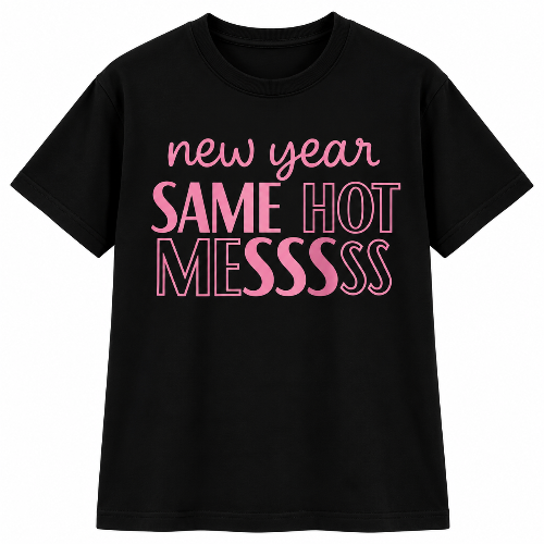 A black short-sleeve crewneck t-shirt with a pink graphic text print reading 'new year SAME HOT MESSSSS' on the front, displayed against a solid white background.