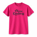Pink unisex graphic T shirt with Choose Kindness printed in elegant black script lettering on the front. Soft casual inspirational everyday tee.