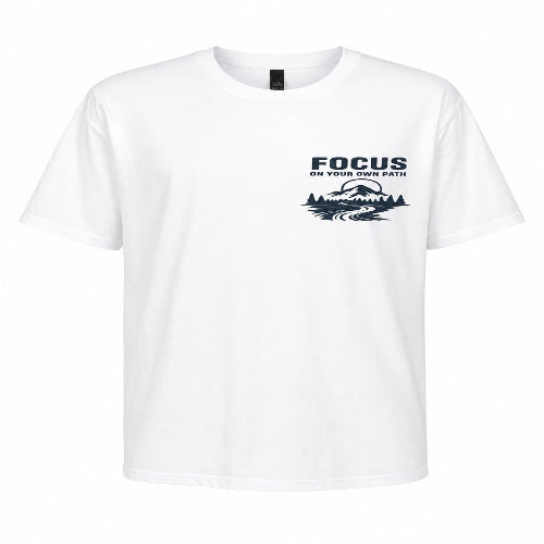A white short-sleeve crewneck t-shirt with a dark navy blue graphic on the left chest that reads 'FOCUS ON YOUR OWN PATH' above a mountain and river illustration.