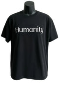 Black graphic t-shirt featuring the word "Humanity" in clean white typography, inspirational unisex statement tee promoting unity, kindness, and compassion.