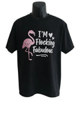 Black graphic T-shirt featuring a pink flamingo and the phrase "I'm Flocking Fabulous." Fun and stylish graphic tee perfect for flamingo lovers, summer vacations, and casual wear.