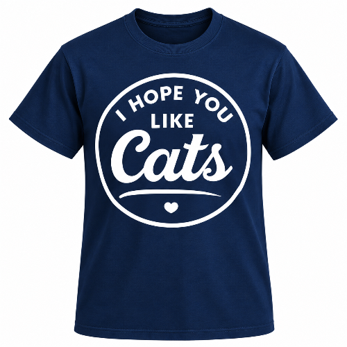 Navy blue I Hope You Like Cats Graphic T-shirt with white circular typography design.