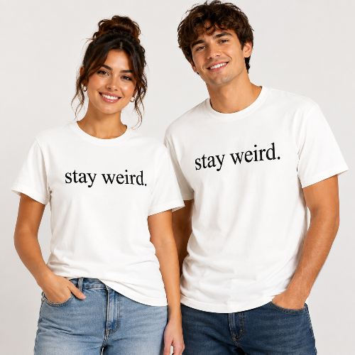 Stay Weird White Graphic T-Shirt Minimalist Statement Tee