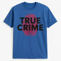 Blue graphic t-shirt featuring bold "TRUE CRIME" lettering over a distressed red fingerprint design. Comfortable casual tee created for true crime podcast listeners, mystery fans, crime documentary watchers, and everyday wear. Stylish unisex graphic shirt perfect for casual outfits, travel, lounging, and gifting.