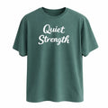 Quiet Strength T-Shirt