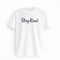 Stay Kind Graphic T-Shirt